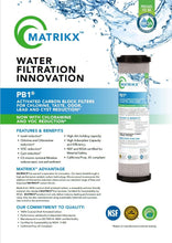 Load image into Gallery viewer, Matrikx PB activated carbon block filters for chlorine, taste, odor, lead and cyst reduction. Information page 1